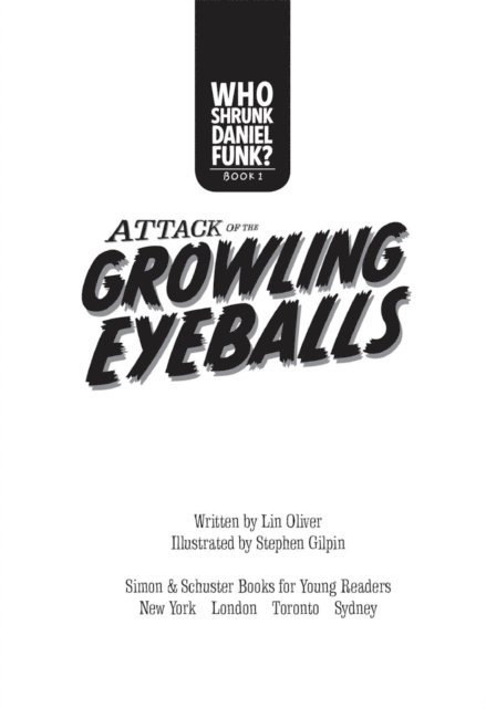 Lin Oliver - Attack of the Growling Eyeballs, E-bok