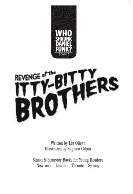 Lin Oliver - Revenge of the Itty-Bitty Brothers, E-bok. Tillgänglighet: Lägg i varukorg