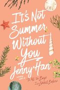 The It's Not Summer Without You