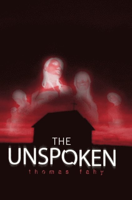 Thomas Fahy - Unspoken, E-bok