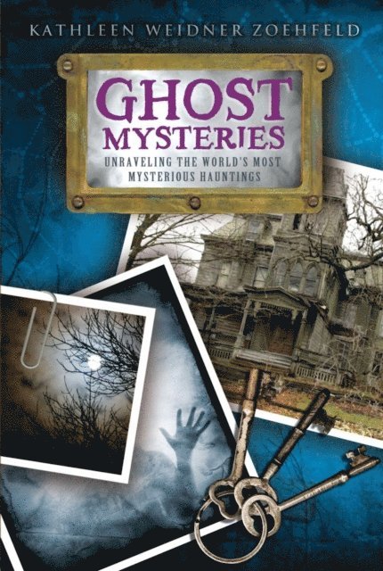 Kathleen Weidner Zoehfeld - Ghost Mysteries, E-bok