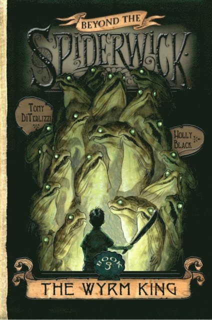 Tony DiTerlizzi, Holly Black - Wyrm King, E-bok
