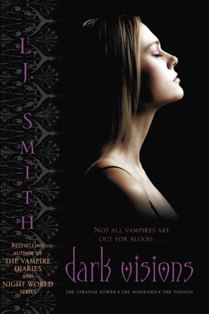 L.J. Smith - Dark Visions, E-bok