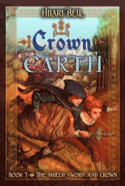 Hilari Bell - Crown of Earth, E-bok
