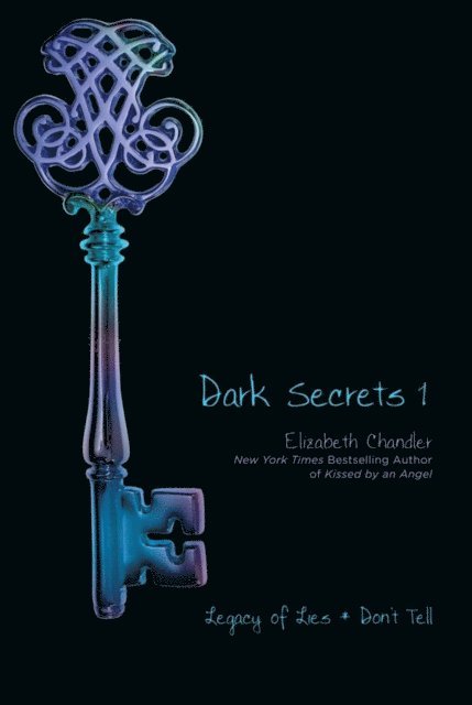 Elizabeth Chandler - Dark Secrets 1, E-bok
