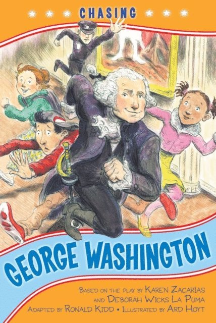 Ard Hoyt, Ronald Kidd - Chasing George Washington, E-bok. Tillgänglighet: Lägg i varukorg