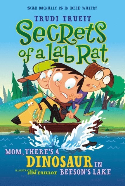 Trudi Trueit - Mom, There's a Dinosaur in Beeson's Lake, E-bok