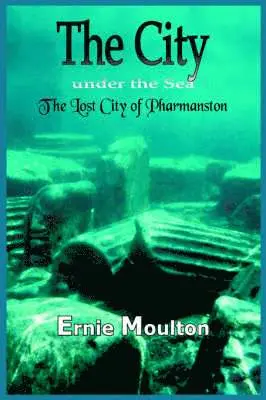 Ernie Moulton - City Under the Sea, Häftad. Tillgänglighet: Lägg i varukorg