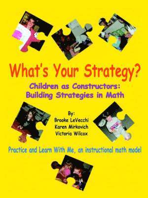 Brooke LeVecchi, Karen Mirkovich, Victoria Wilcox - What's Your Strategy?, Häftad