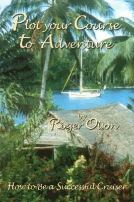 Roger Olson - Plot Your Course to Adventure, Häftad. Tillgänglighet: Lägg i varukorg