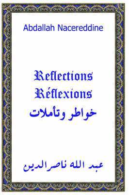 Abdallah Nacereddine - Reflections, Inbunden