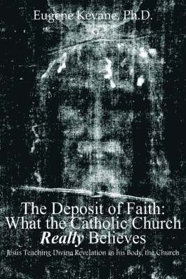 Eugene Kevane - Deposit of Faith, Häftad