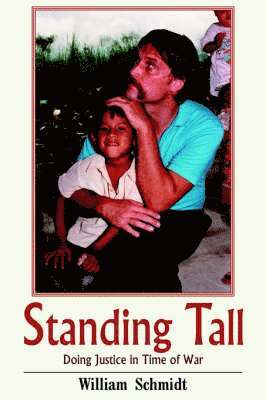 William Schmidt - Standing Tall, Häftad