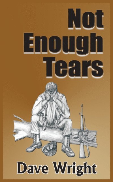 Dave Wright - Not Enough Tears, E-bok