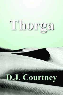 D.J. Courtney - Thorga, Häftad