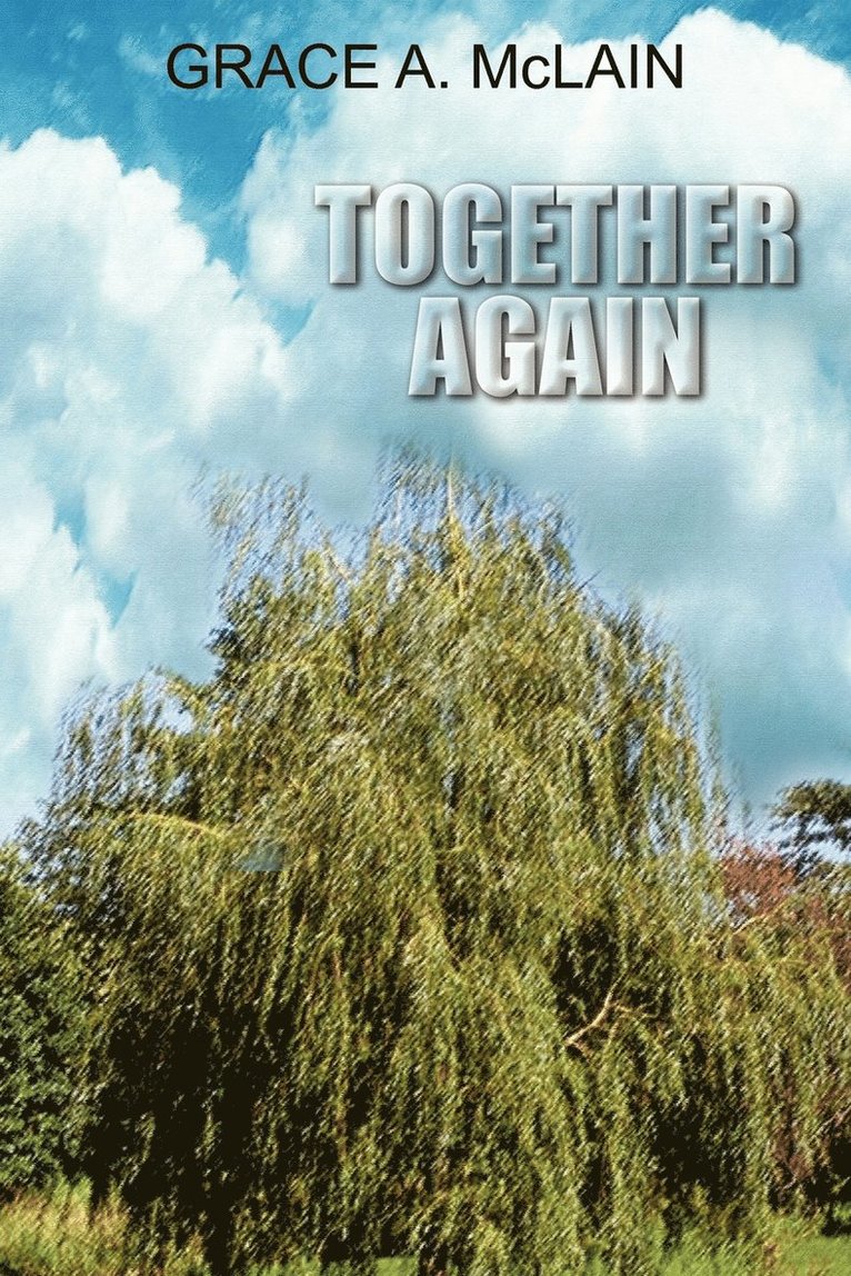 GRACE A. McLAIN - Together Again, Häftad