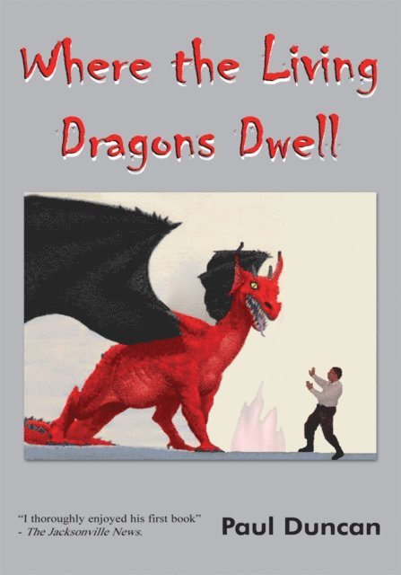 Paul Duncan - Where the Living Dragons Dwell, E-bok