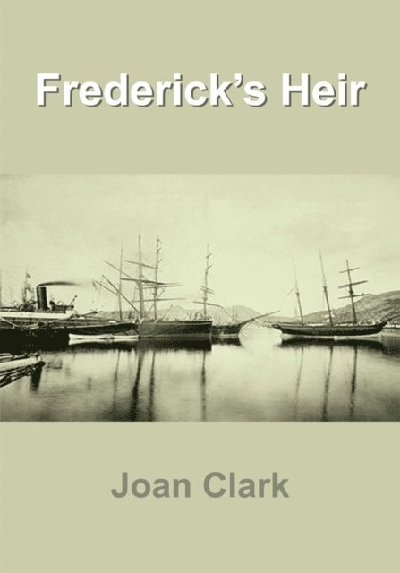 Joan Clark - Frederick's Heir, E-bok