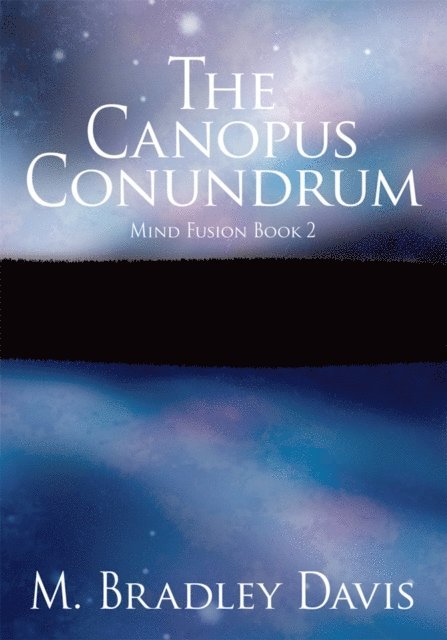 M. Bradley Davis - Canopus Conundrum, E-bok