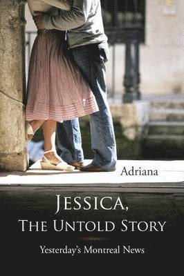 Adriana - Jessica, The Untold Story, Häftad