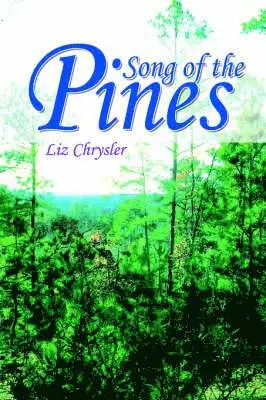 Liz Chrysler - Song of the Pines, Häftad. Tillgänglighet: Lägg i varukorg