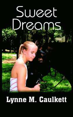 Lynne M. Caulkett - Sweet Dreams, Häftad. Tillgänglighet: Lägg i varukorg