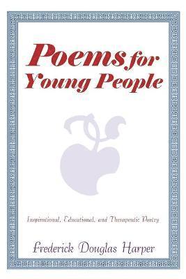 Frederick  Douglas Harper - Poems for Young People, Häftad