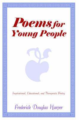 Frederick  Douglas Harper - Poems for Young People, Inbunden