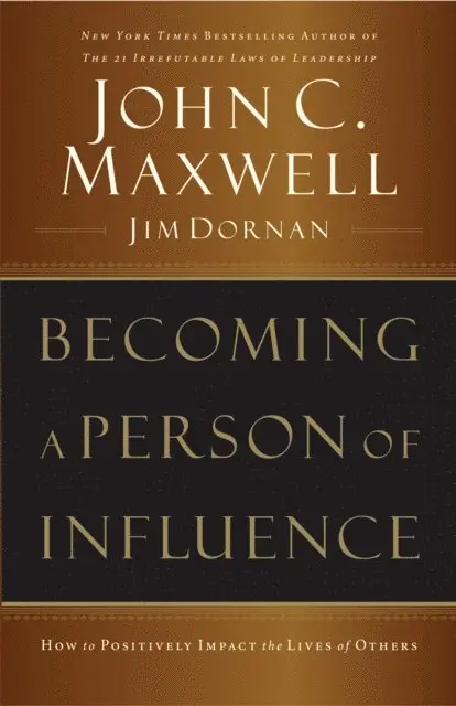 Jim Dornan, John C. Maxwell - Becoming a Person of Influence, E-bok. Tillgänglighet: Lägg i varukorg