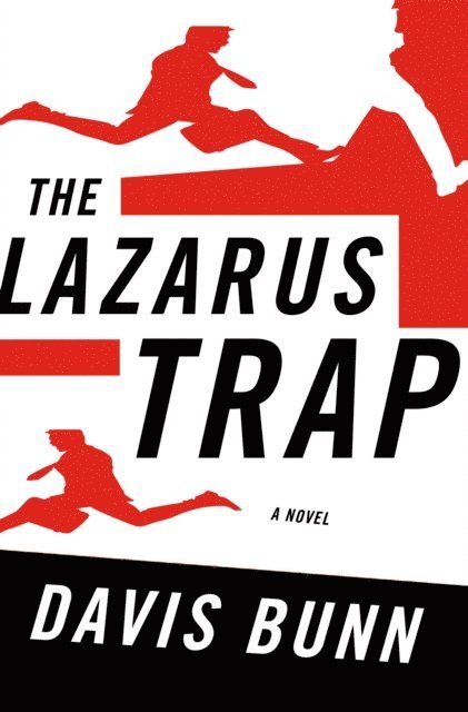 Davis Bunn - Lazarus Trap, E-bok