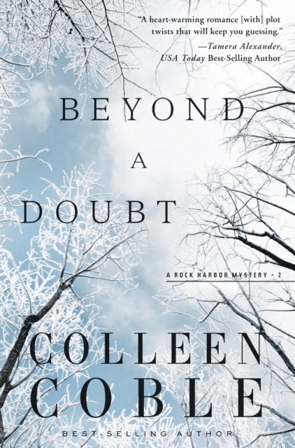 Colleen Coble - Beyond a Doubt, E-bok