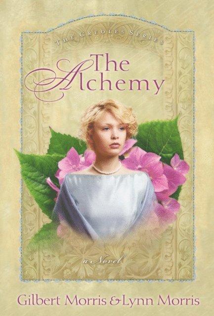 Morris Gilbert, Gilbert Morris - Alchemy, E-bok