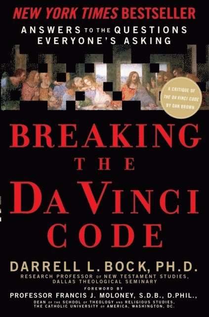 Darrell L. Bock - Breaking the Da Vinci Code, E-bok