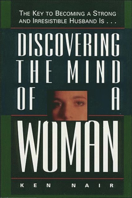 Ken Nair - Discovering the Mind of a Woman, E-bok