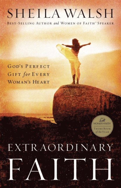Sheila Walsh - Extraordinary Faith, E-bok