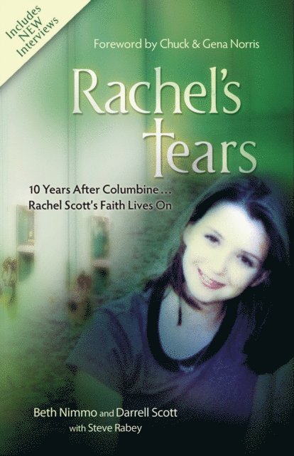 Steve Rabey, Darrell Scott, Beth Nimmo - Rachel's Tears: 10th Anniversary Edition, E-bok