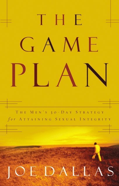 Joe Dallas - Game Plan, E-bok