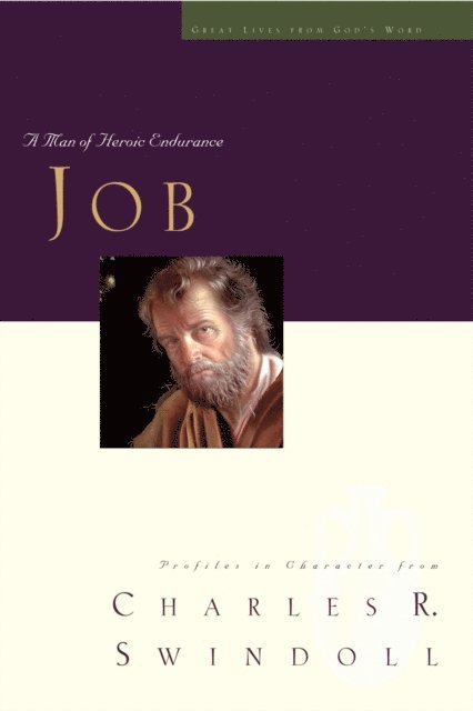Charles R. Swindoll - Great Lives: Job, E-bok