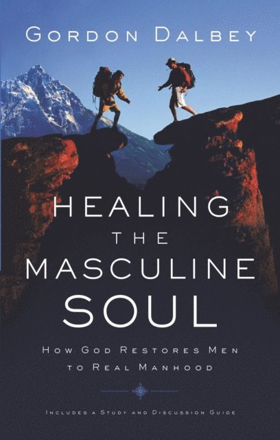 Gordon Dalbey - Healing the Masculine Soul, E-bok. Tillgänglighet: Lägg i varukorg