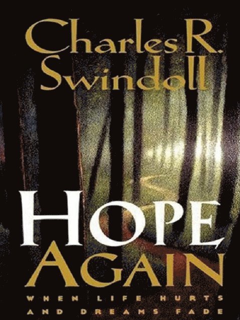 Charles R. Swindoll - Hope Again, E-bok