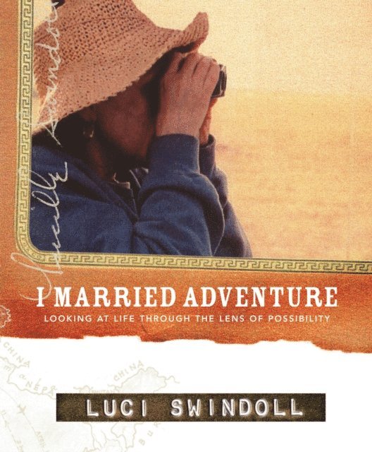 Luci Swindoll - I Married Adventure, E-bok