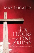 Six Hours One Friday