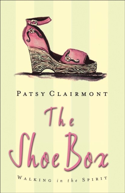 Patsy Clairmont - Shoe Box, E-bok