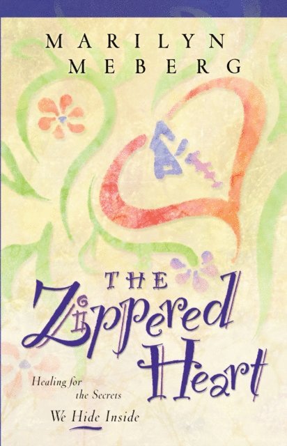 Marilyn Meberg - Zippered Heart, E-bok