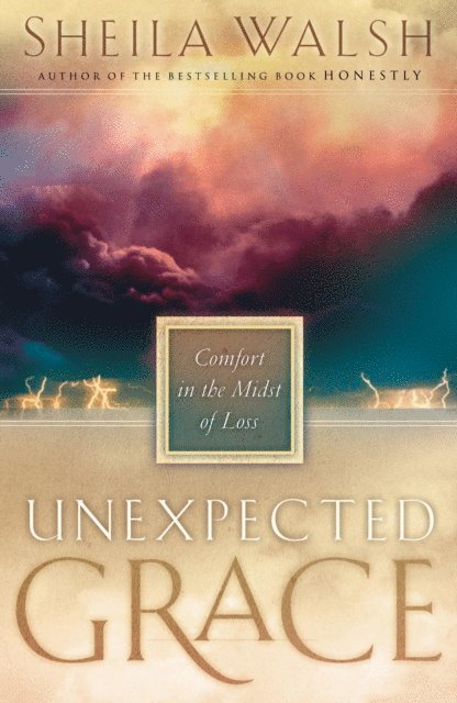Sheila Walsh - Unexpected Grace, E-bok