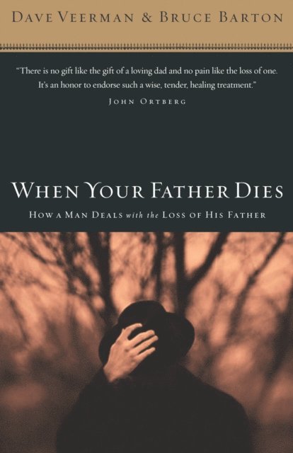 Bruce B. Barton, Dave Veerman - When Your Father Dies, E-bok