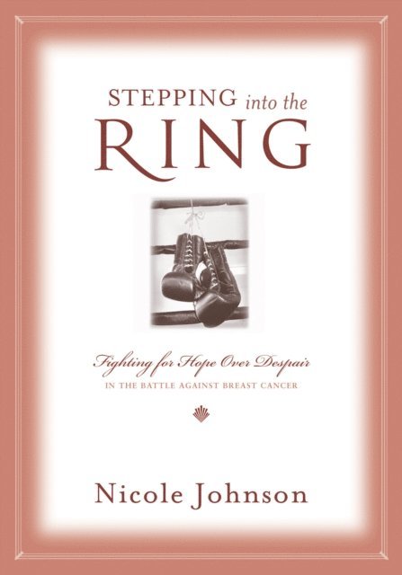 Nicole Johnson - Stepping into the Ring, E-bok