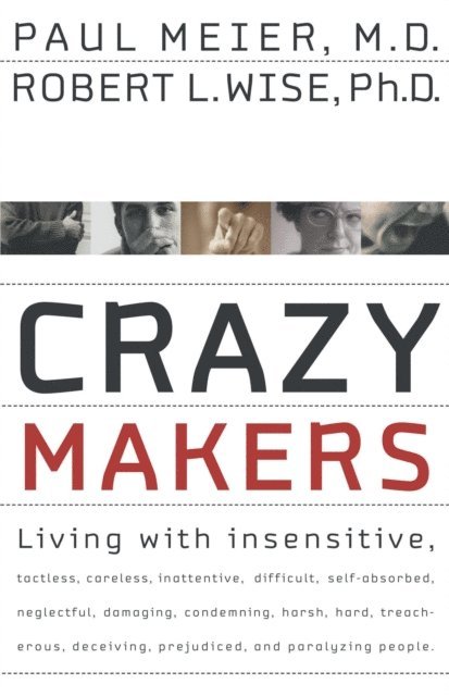 Robert Wise, Paul Meier - Crazymakers, E-bok
