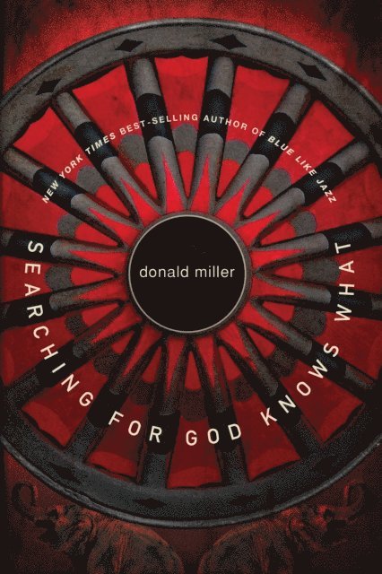 Donald Miller, Don Miller - Searching for God Knows What, E-bok