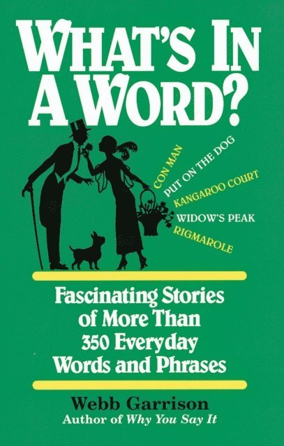 Webb Garrison - What's in a Word?, E-bok
